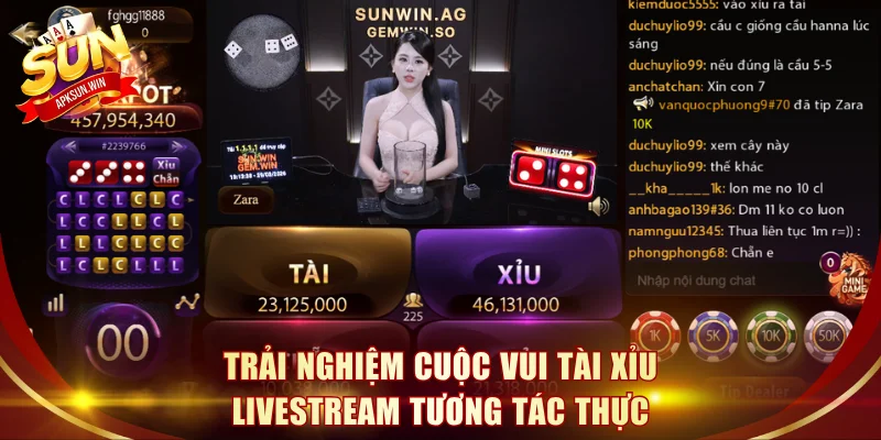 Trải nghiệm cuộc vui Tài xỉu Livestream tương tác thực